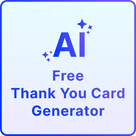 Free AI Thank You Card Generator, Free AI Thank You Card Maker [ No Signup ]